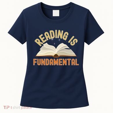 Funny Reading Is Fundamental Reading Book Lovers Women's T-Shirt