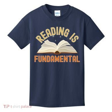 Funny Reading Is Fundamental Reading Book Lovers Kids T-Shirt