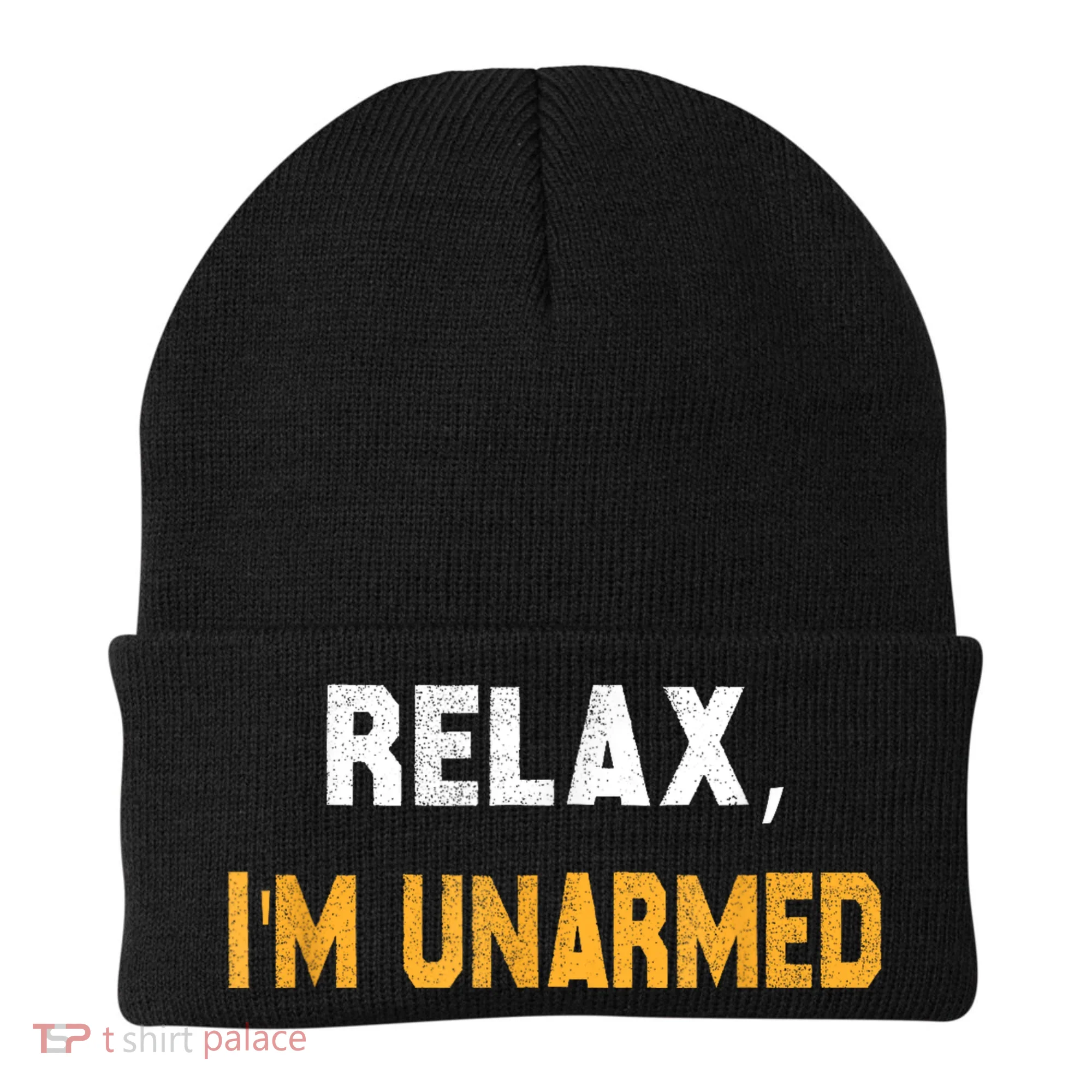 Funny Relax I’M Unarmed Hand Amputee Beanie