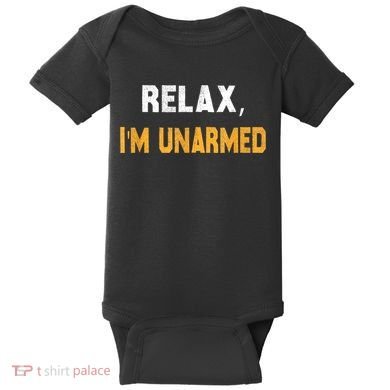 Funny Relax I’M Unarmed Hand Amputee Baby Bodysuit