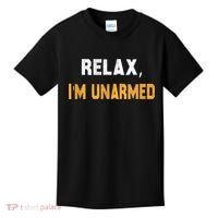 Funny Relax I’M Unarmed Hand Amputee Kids T-Shirt thumb 0