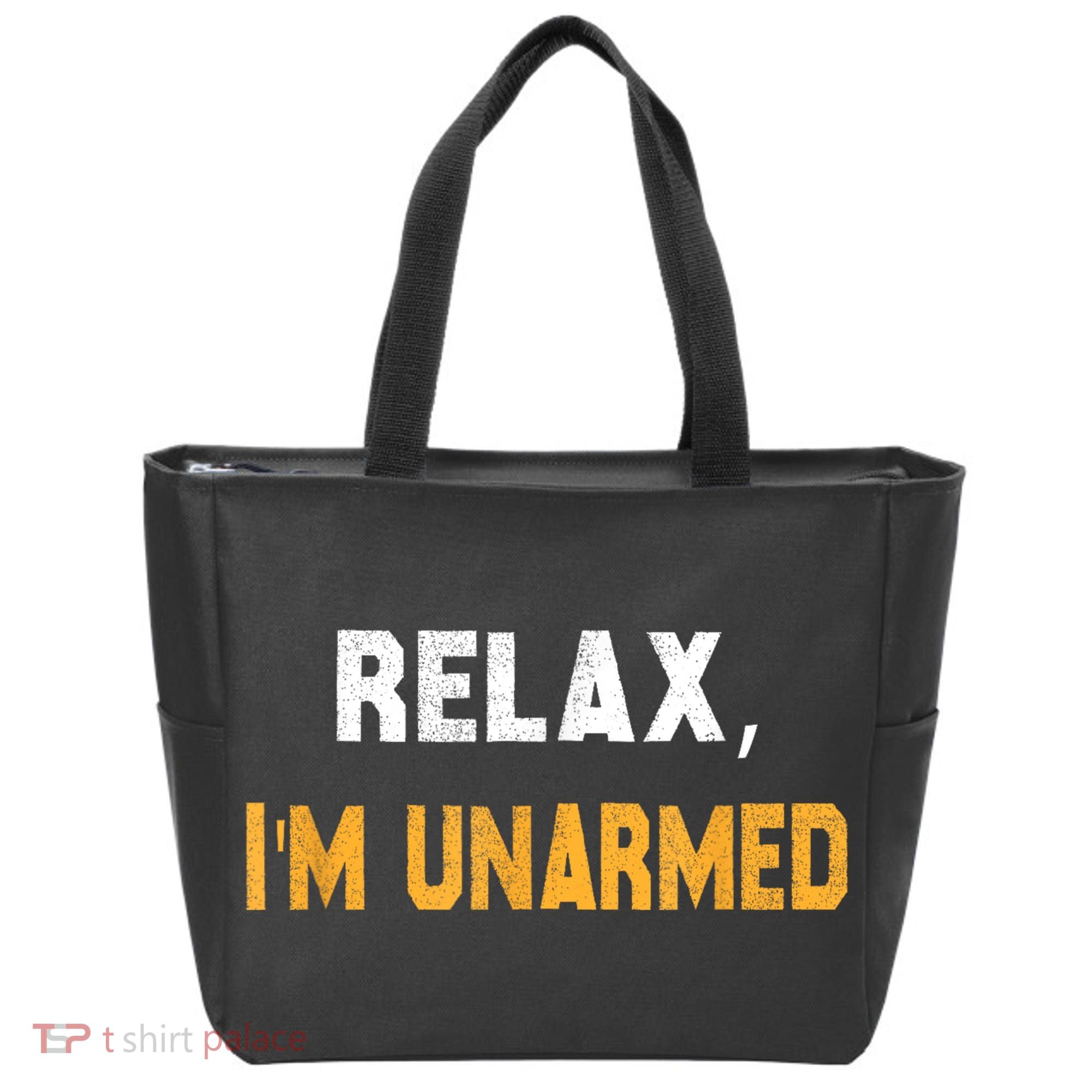 Funny Relax I’M Unarmed Hand Amputee Tote Bag