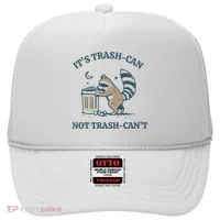 Funny Racoon Its Trash Can Not Trash Cant Hat thumb 0