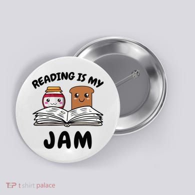 Funny Reading Is My Jam for Teacher Nerd Bookworm Book Lover Button