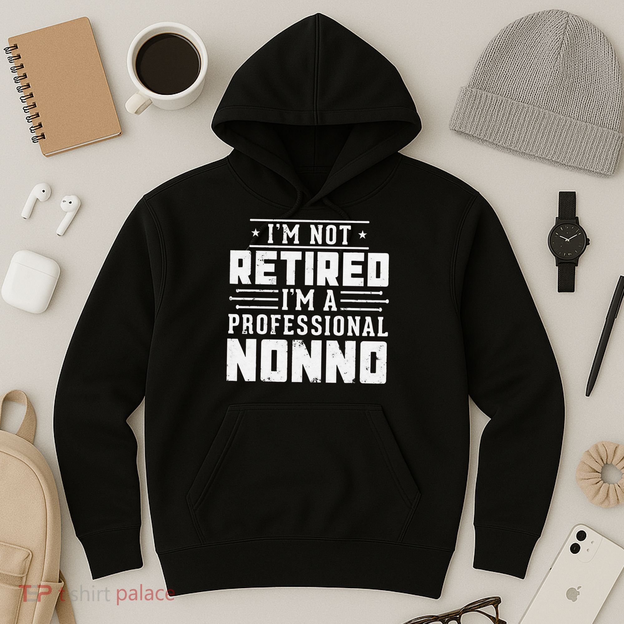 Funny Retirement I'm Not Retired I'm A Professional Nonno Hoodie