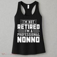 Funny Retirement I'm Not Retired I'm A Professional Nonno Women's Tank Top thumb 3