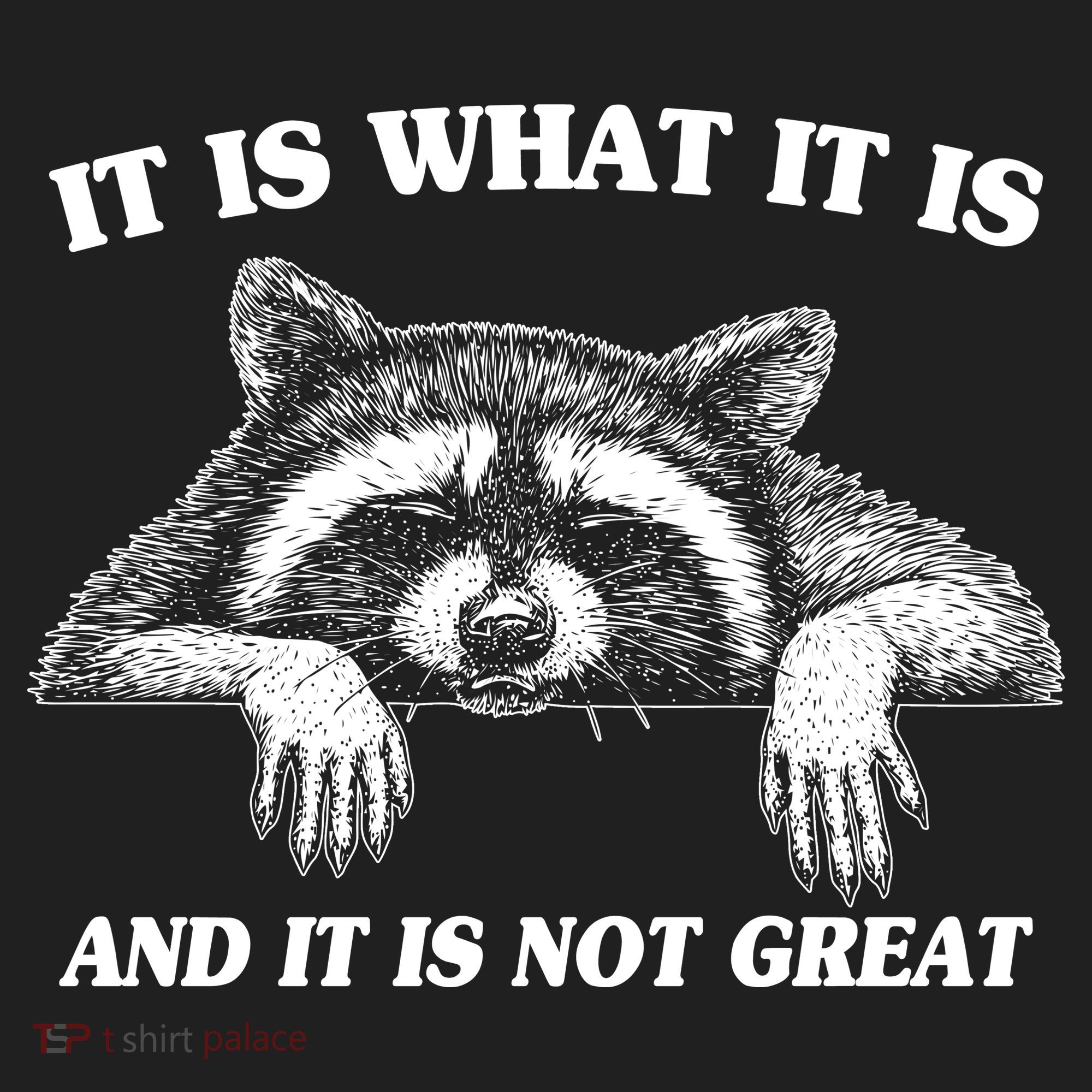 Funny Raccoon It Is What It Is And It Is Not Great Golf Towel