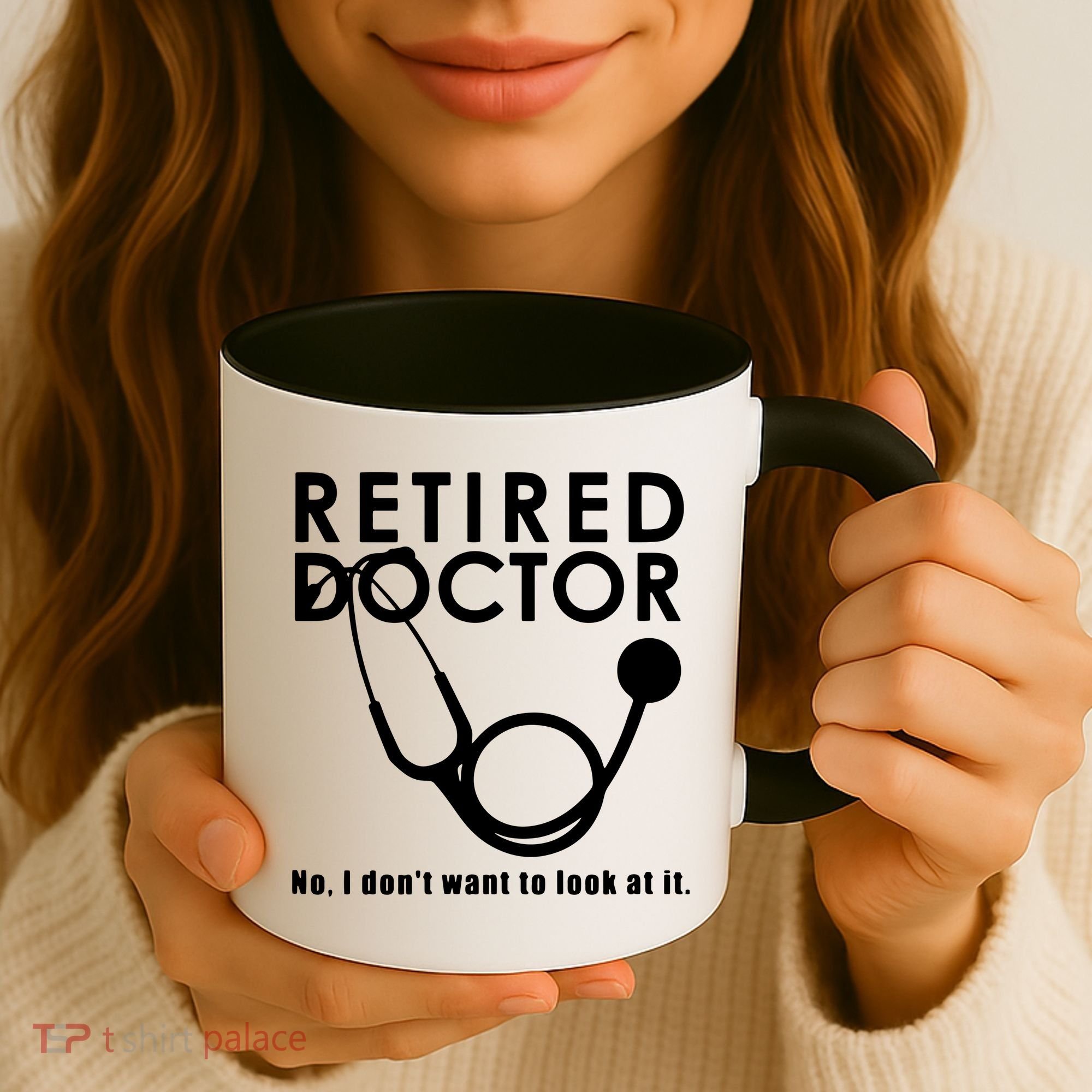 Funny Retired I Dont Want To Look At It Doctor Retirement Coffee Mug