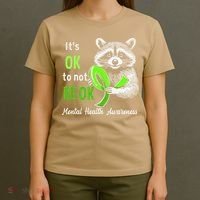 Funny Raccoon Its Okay To Not Be Okay Mental Health Matters T-Shirt thumb 4