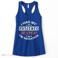 Funny Retro I Had My Patience Tested IM Negative Sarcastic Cute Gift Women's Tank Top thumb 0