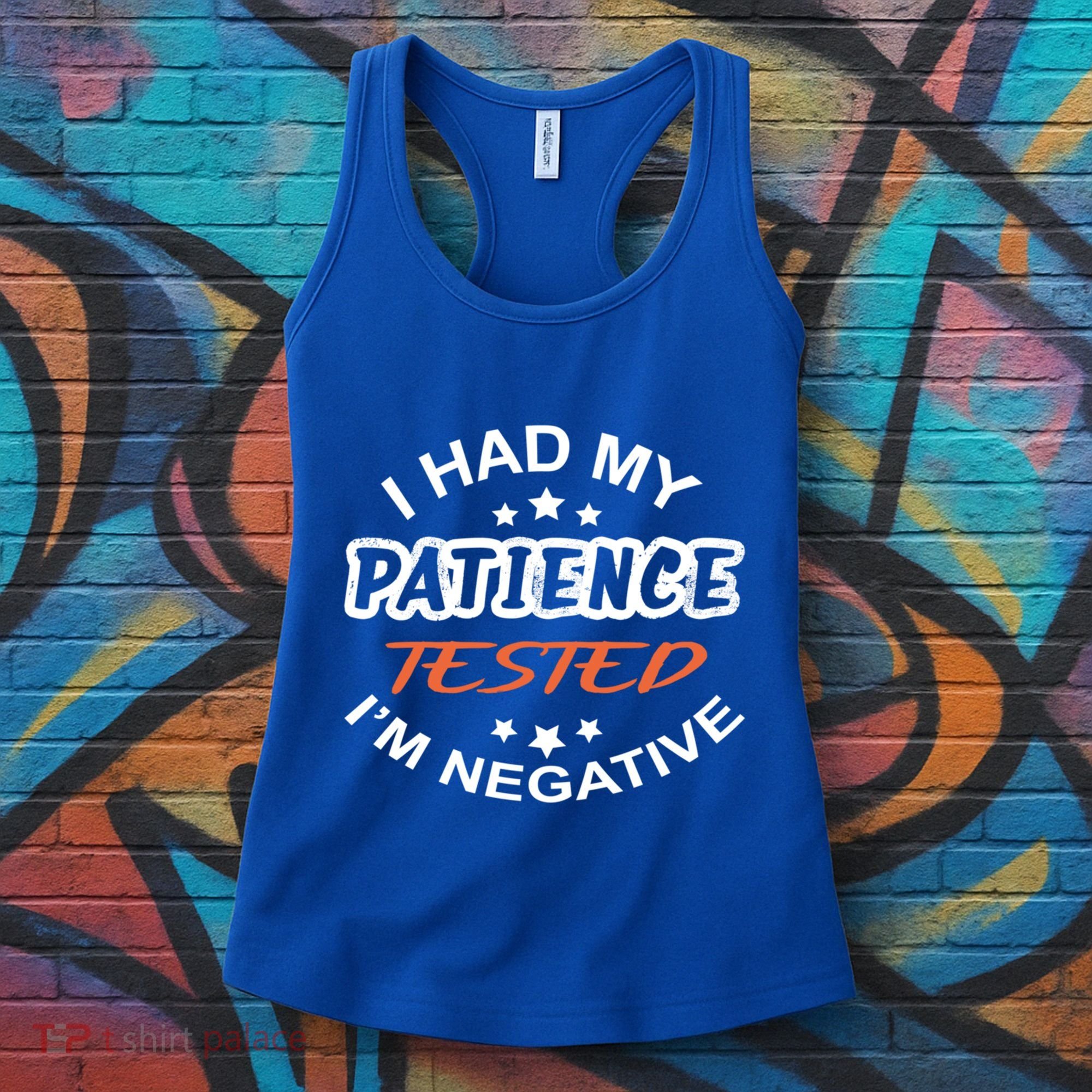 Funny Retro I Had My Patience Tested IM Negative Sarcastic Cute Gift Women's Tank Top