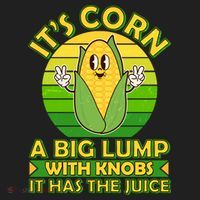 Funny Retro It's Corn A Big Lump With Knobs It Has The Juice Women's Sweatshirt thumb 2
