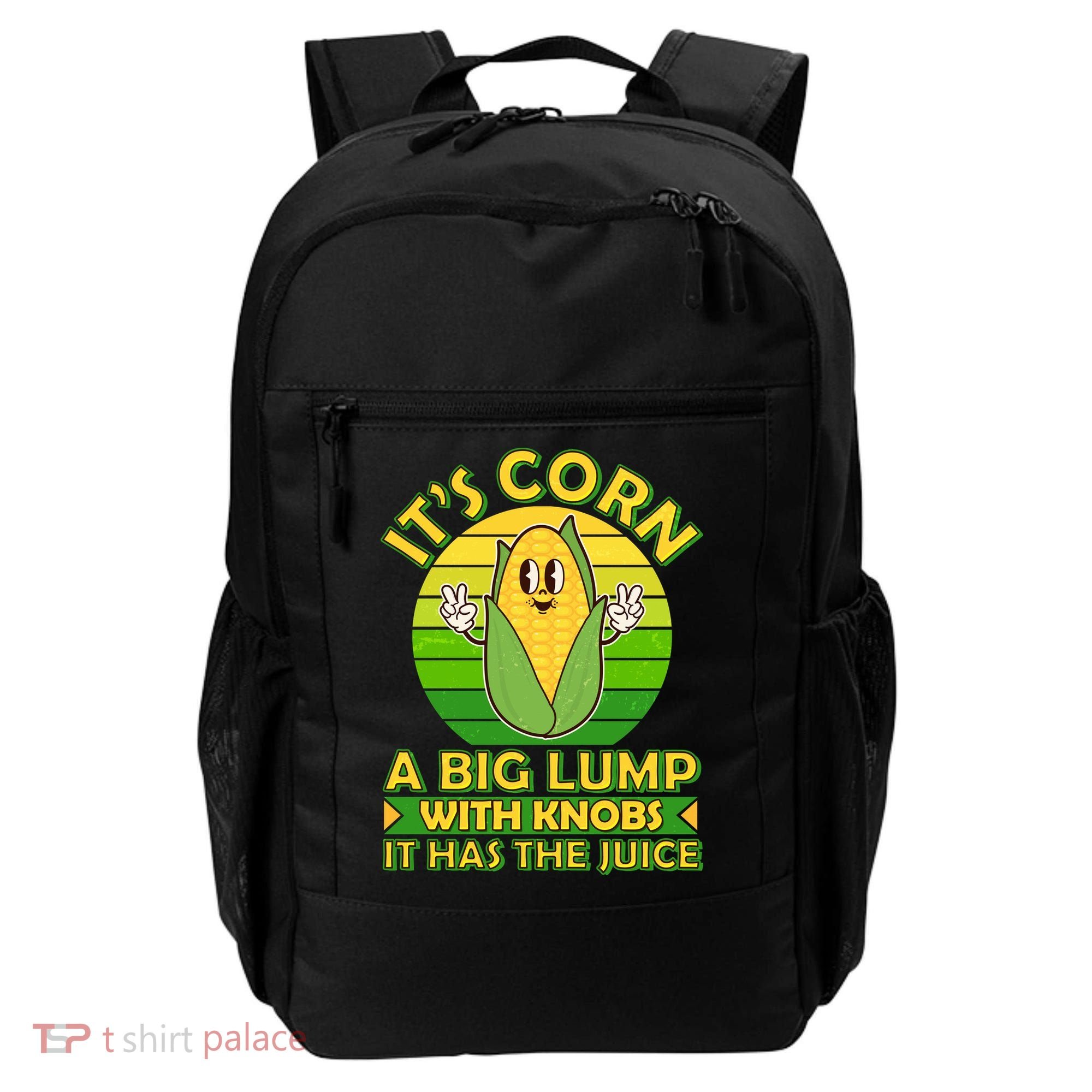 Funny Retro It's Corn A Big Lump With Knobs It Has The Juice Backpack
