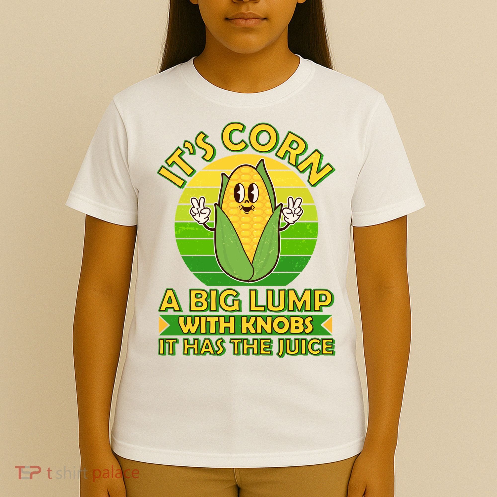 Funny Retro It's Corn A Big Lump With Knobs It Has The Juice T-Shirt