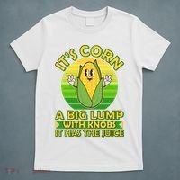 Funny Retro It's Corn A Big Lump With Knobs It Has The Juice T-Shirt thumb 5