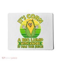 Funny Retro It's Corn A Big Lump With Knobs It Has The Juice Mousepad thumb 0