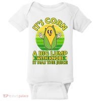 Funny Retro It's Corn A Big Lump With Knobs It Has The Juice Baby Bodysuit thumb 0