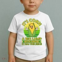 Funny Retro It's Corn A Big Lump With Knobs It Has The Juice Toddler T-Shirt thumb 2