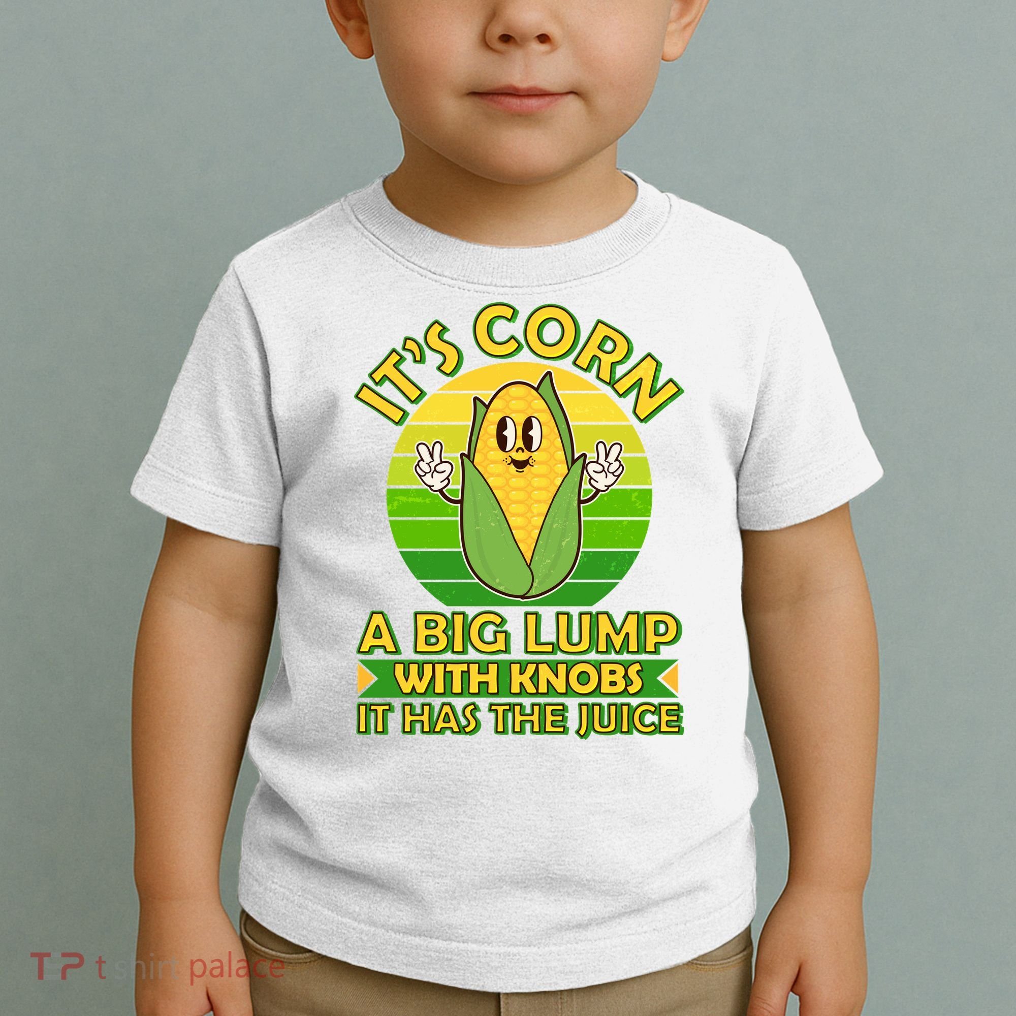 Funny Retro It's Corn A Big Lump With Knobs It Has The Juice Toddler T-Shirt