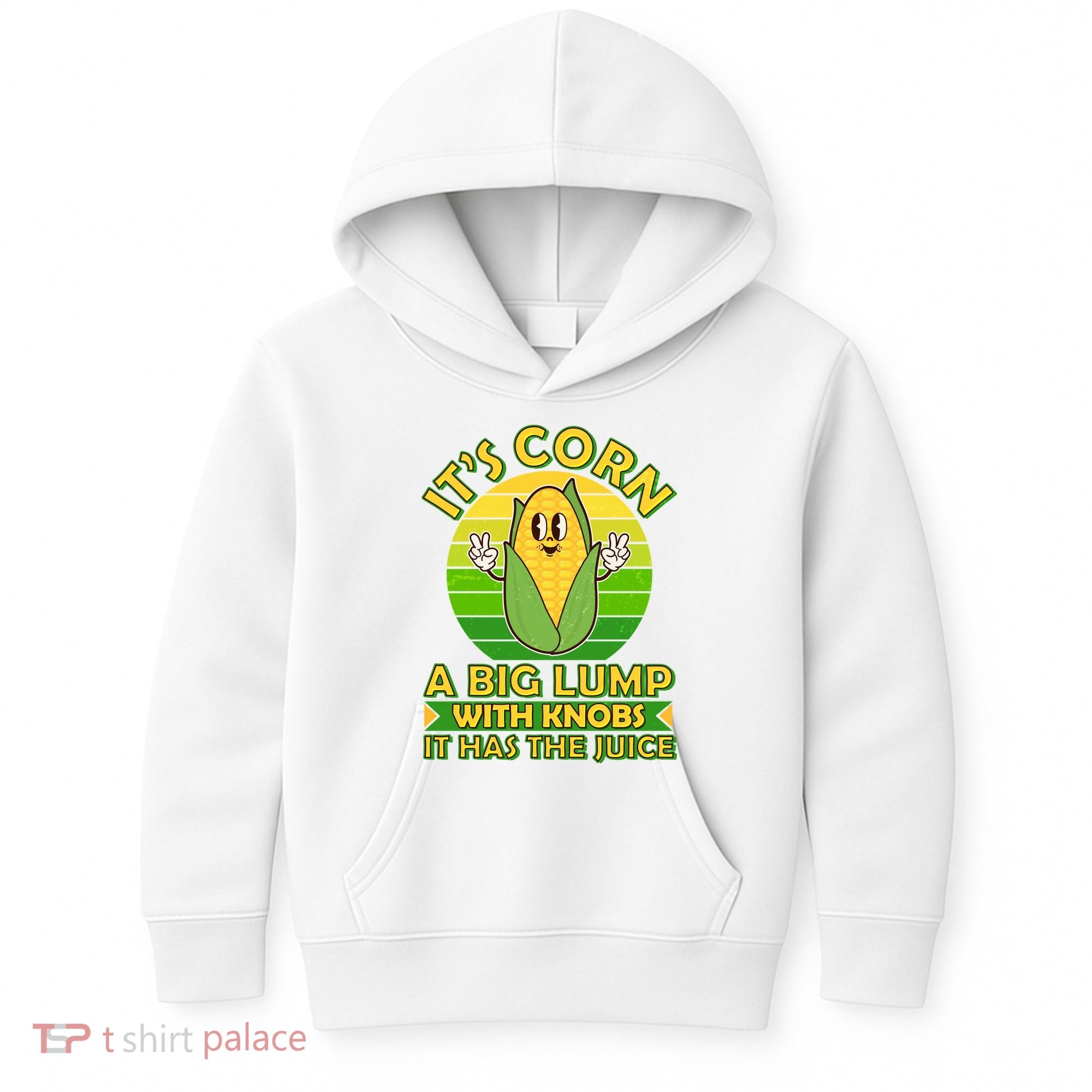 Funny Retro It's Corn A Big Lump With Knobs It Has The Juice Kids Hoodie