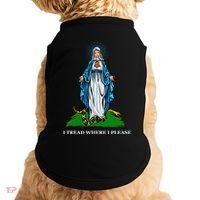 Funny Religious I Tread Where I Please Mary Versus Tread On Me Snake Doggie Tank thumb 0