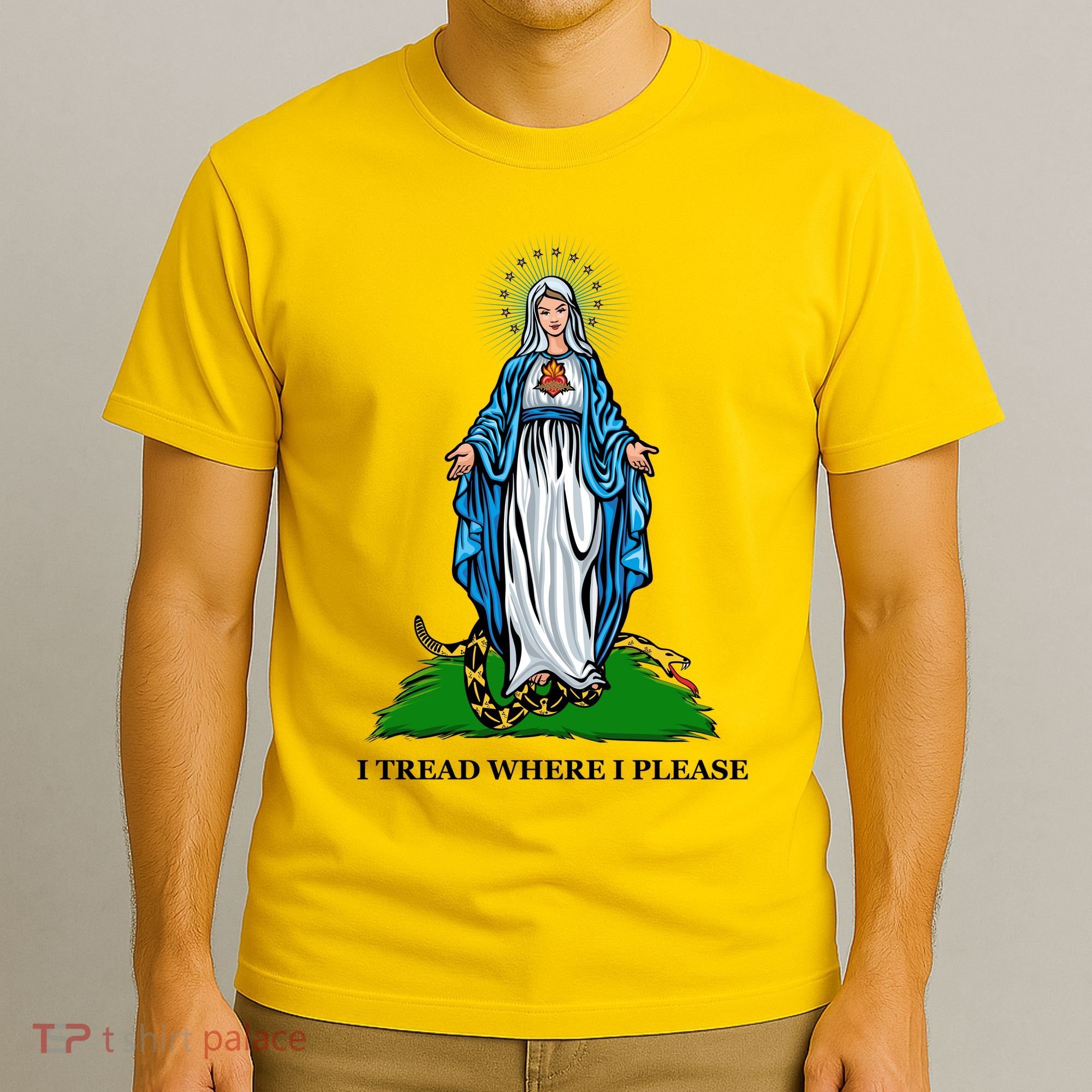 Funny Religious I Tread Where I Please Mary Versus Tread On Me Snake T-Shirt