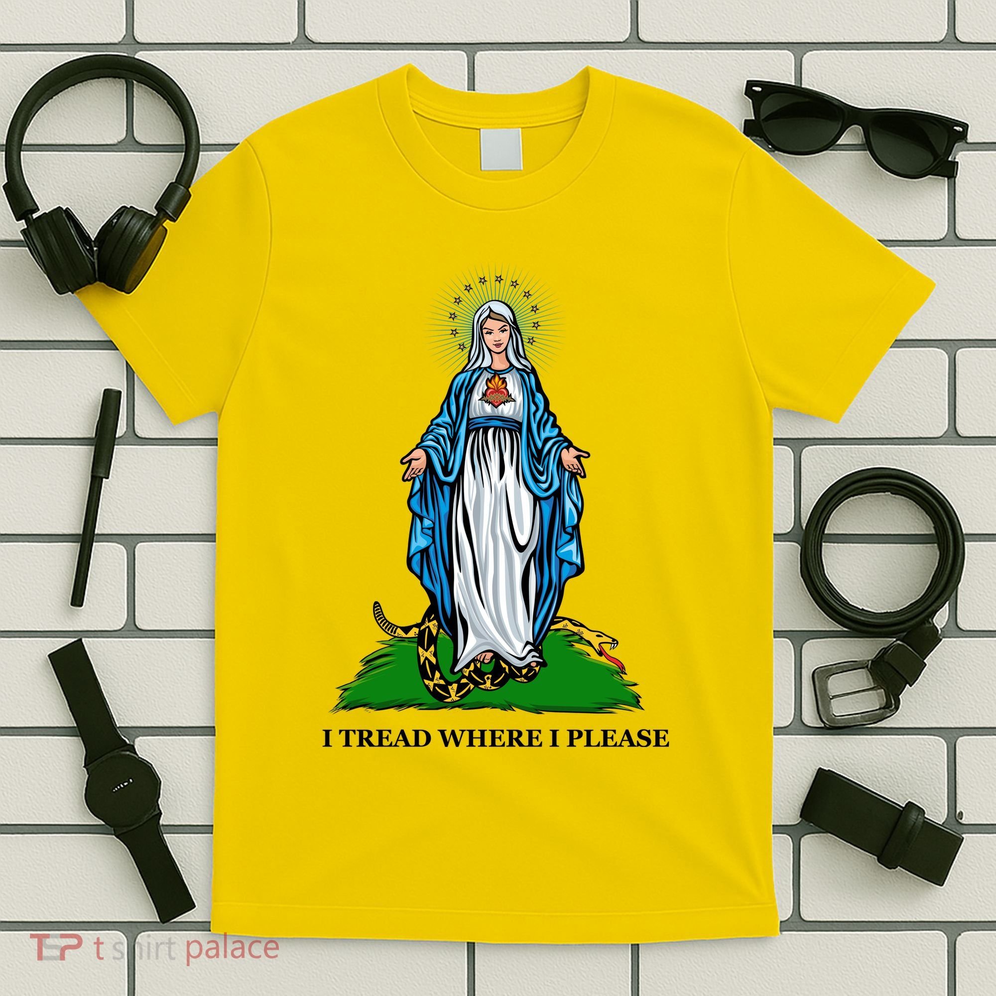 Funny Religious I Tread Where I Please Mary Versus Tread On Me Snake T-Shirt