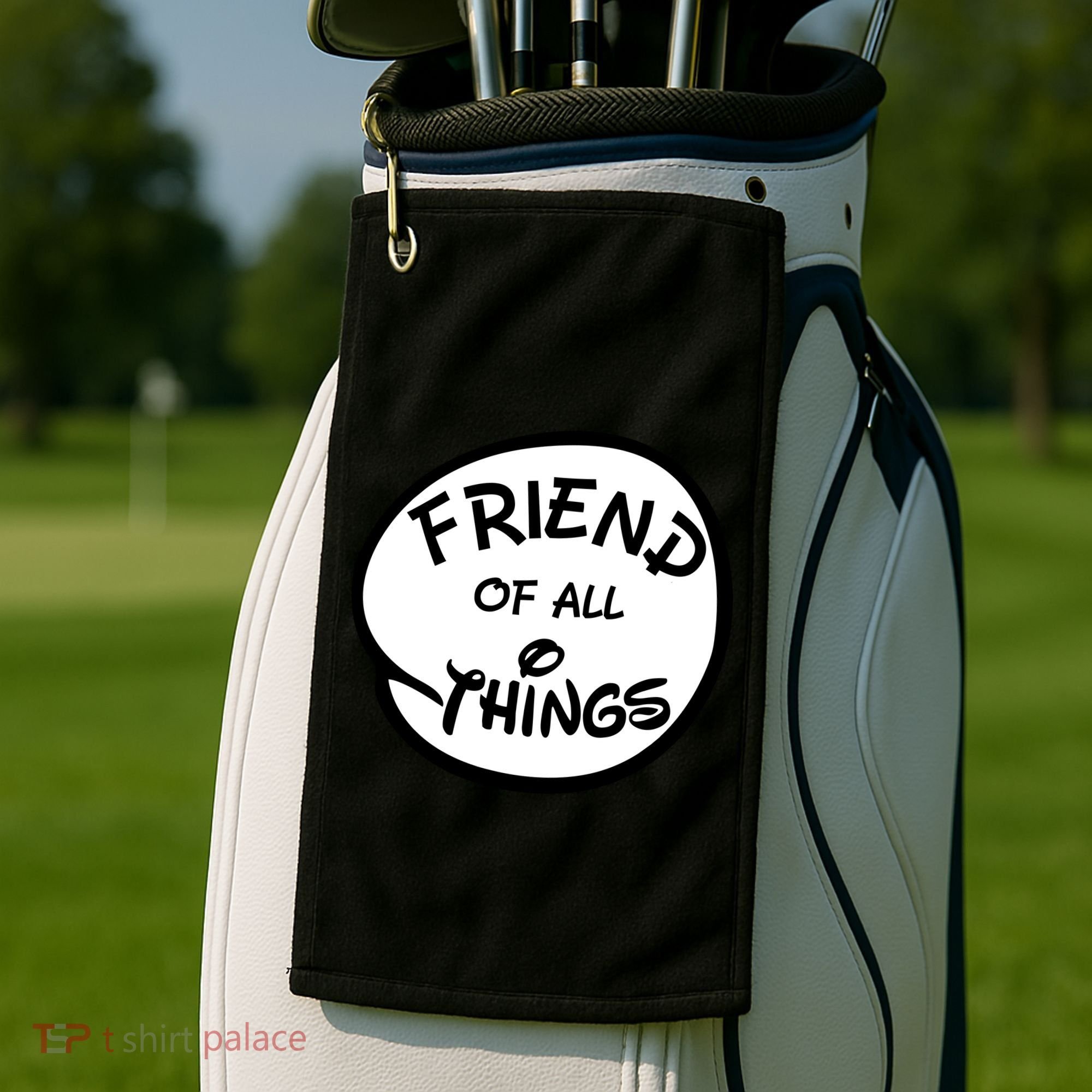Friend of all Things Golf Towel