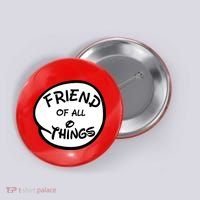 Friend of all Things Button thumb 0
