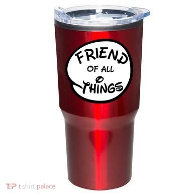 Friend of all Things Tumbler