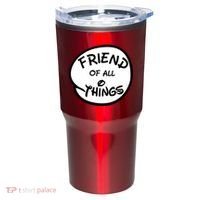Friend of all Things Tumbler thumb 0