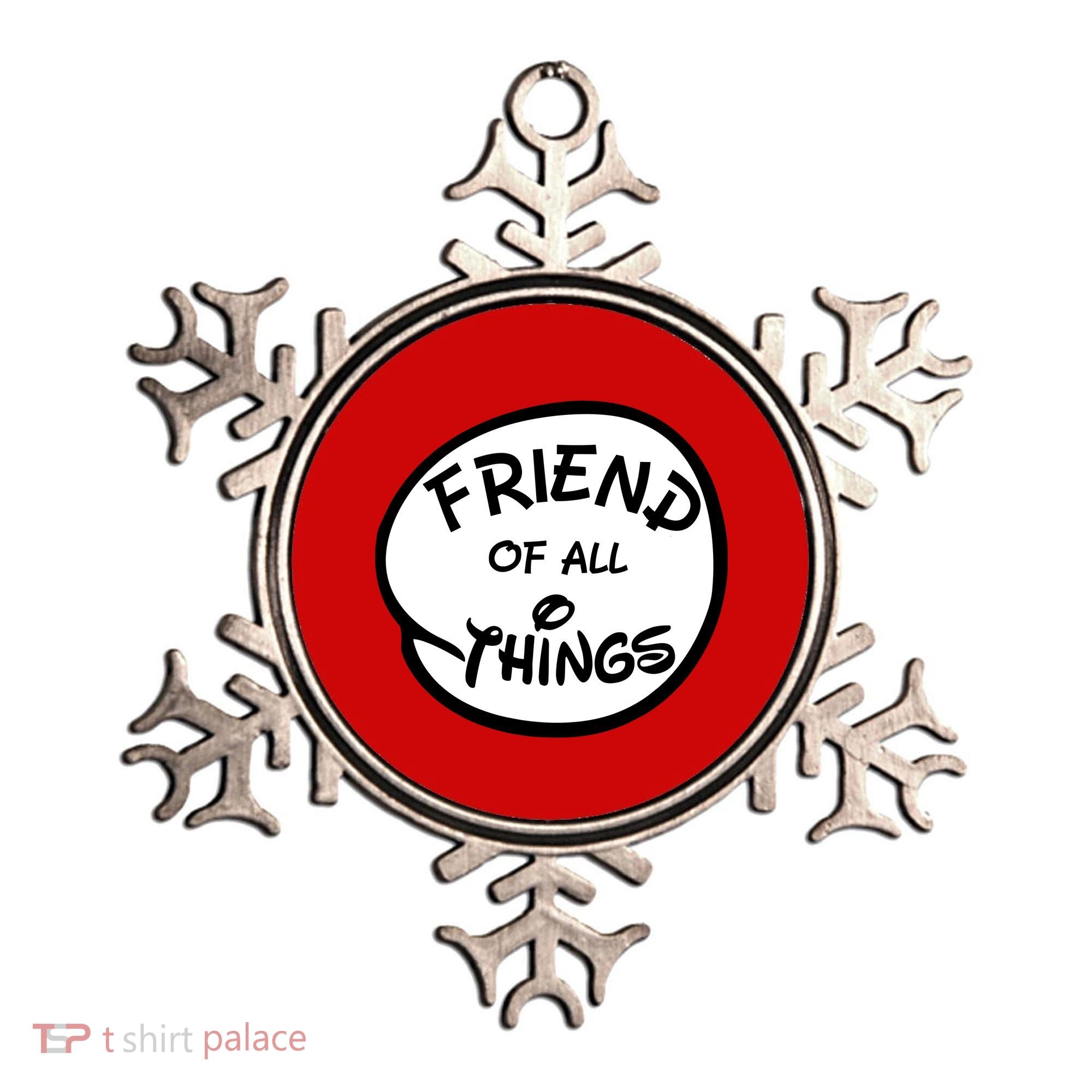 Friend of all Things Ornament