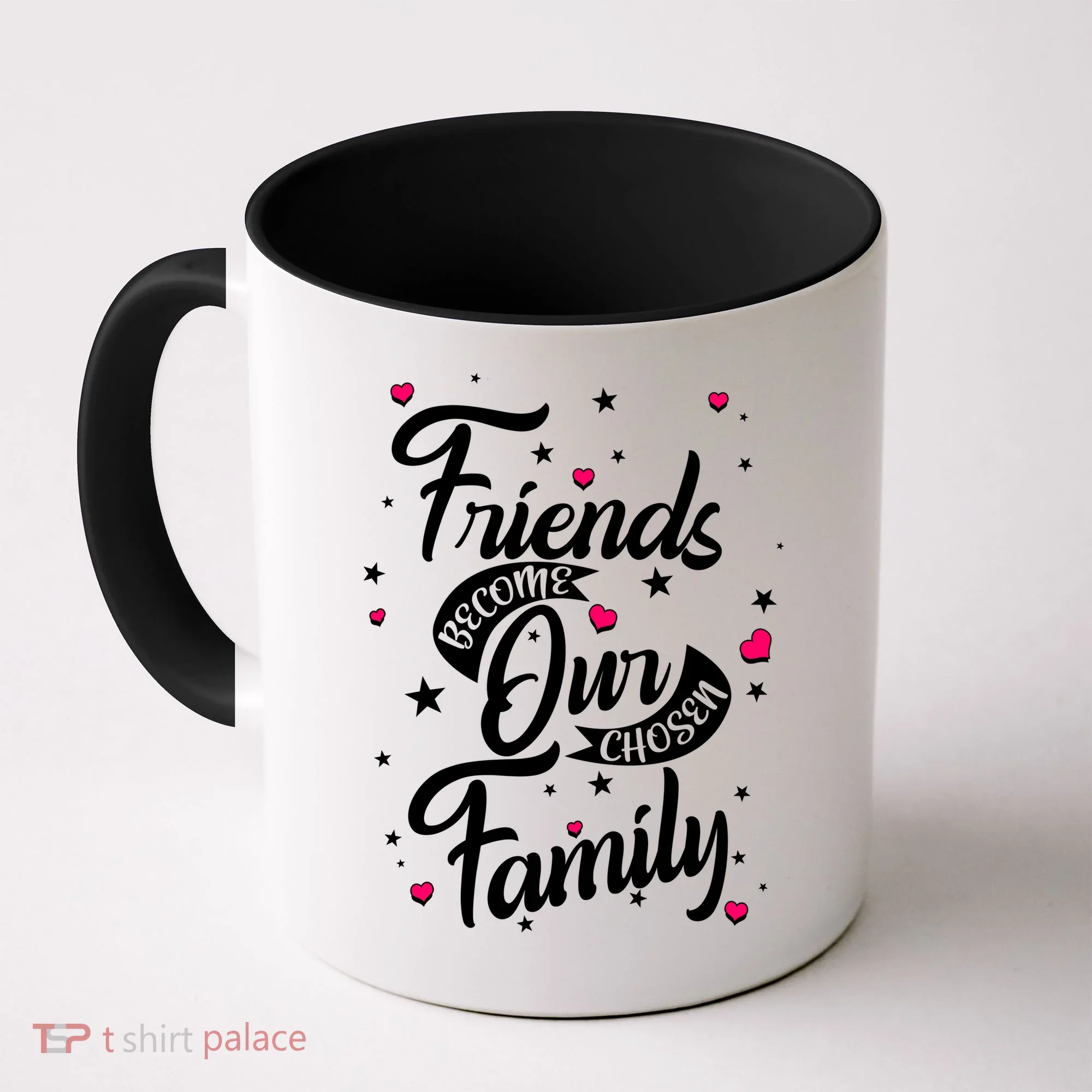 Friends Become Our Chosen Family Coffee Mug