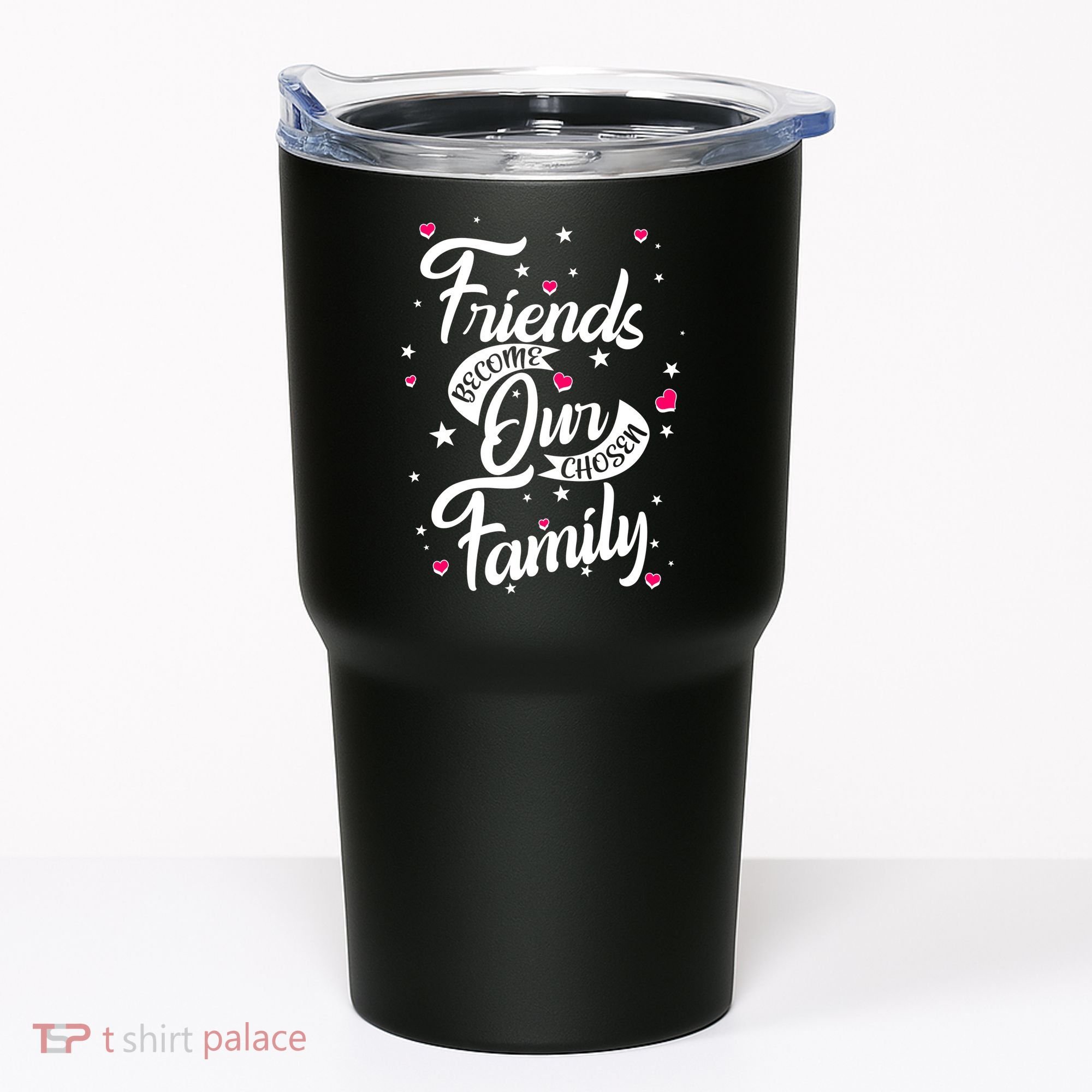 Friends Become Our Chosen Family Tumbler