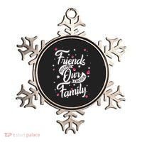 Friends Become Our Chosen Family Ornament thumb 0