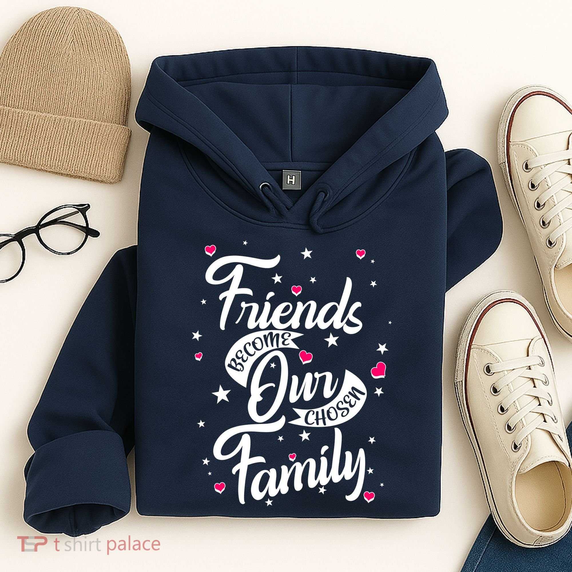 Friends Become Our Chosen Family Hoodie