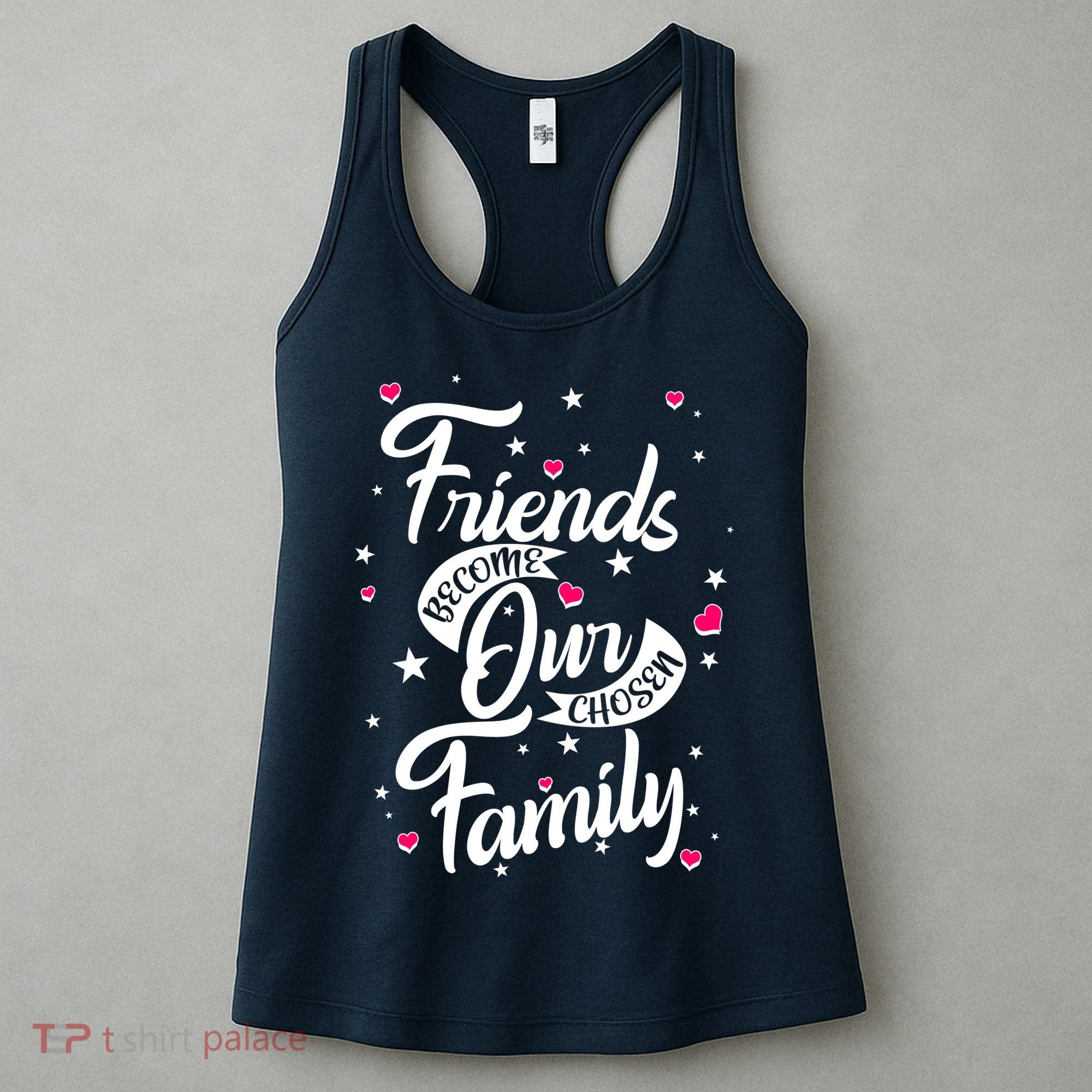 Friends Become Our Chosen Family Women's Tank Top