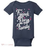 Friends Become Our Chosen Family Baby Bodysuit thumb 0