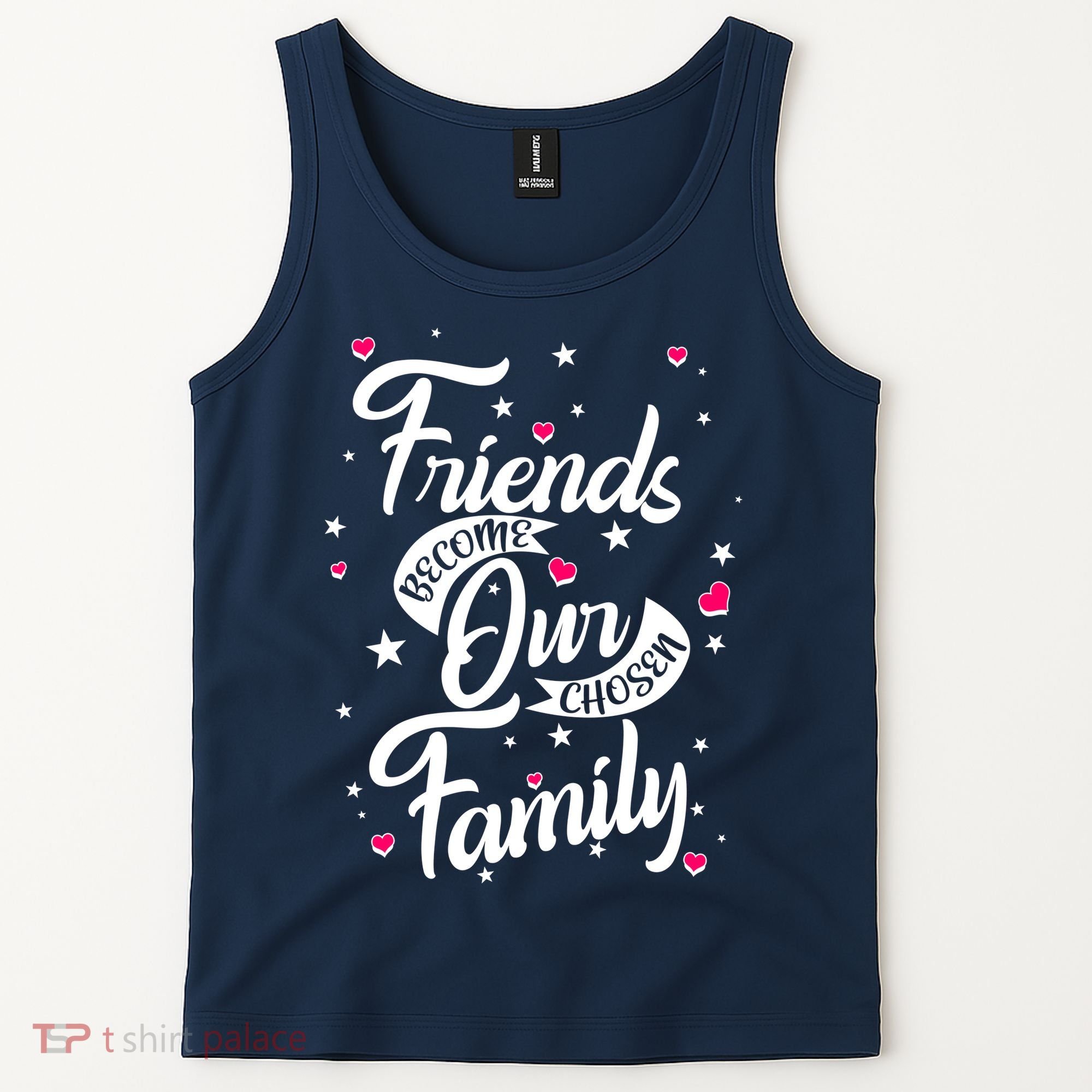 Friends Become Our Chosen Family Tank Top