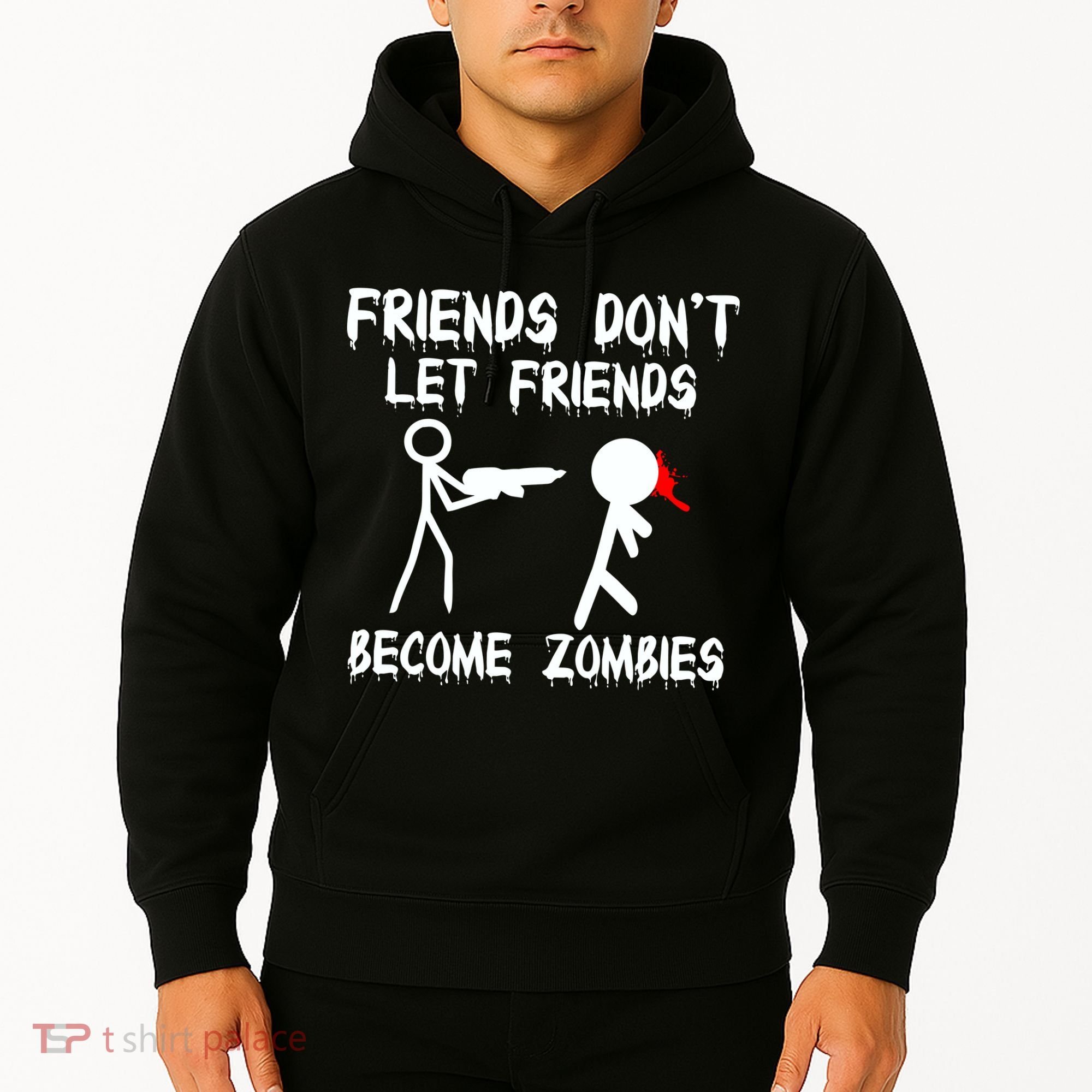 Friends Don't Let Friends Become Zombies Hoodie