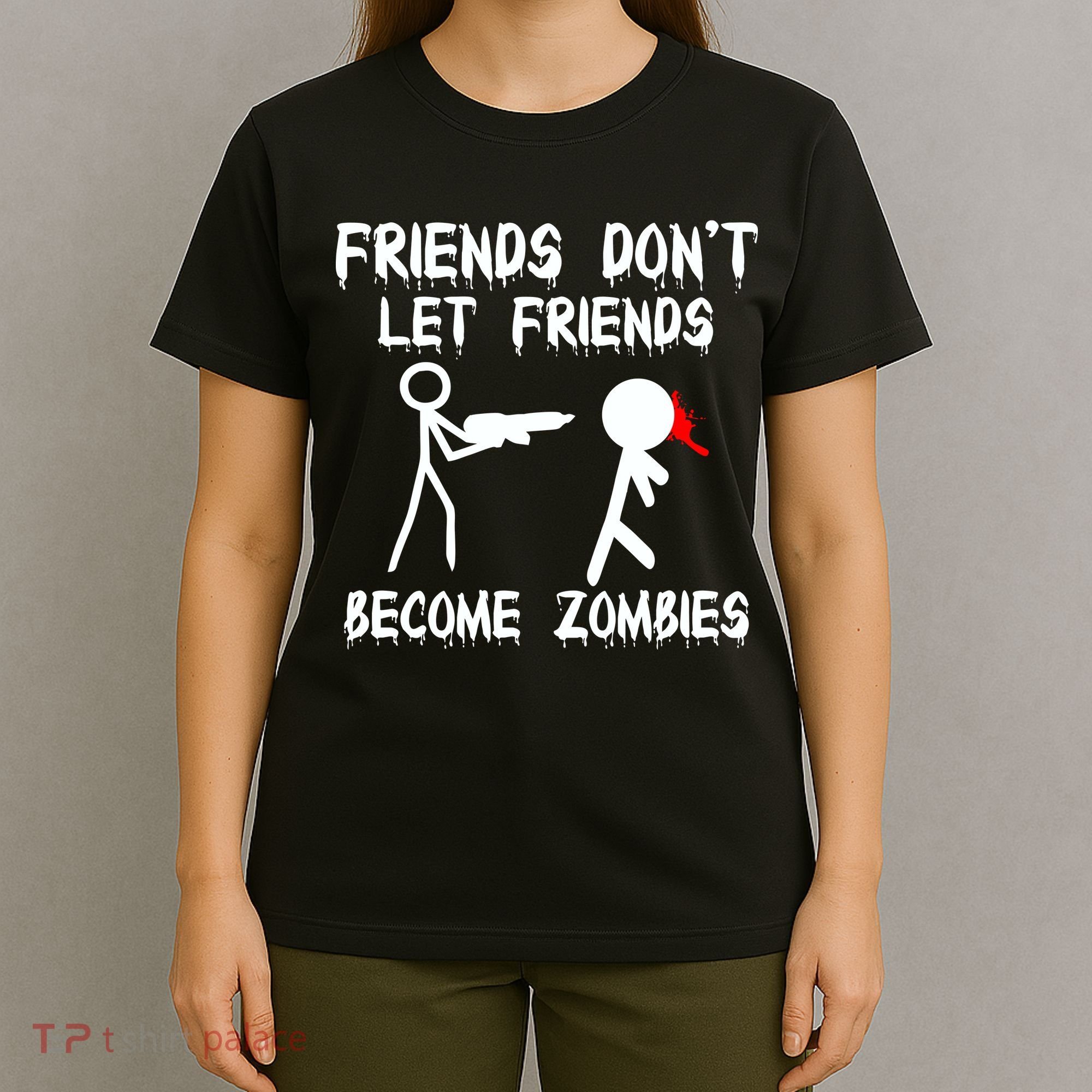 Friends Don't Let Friends Become Zombies T-Shirt
