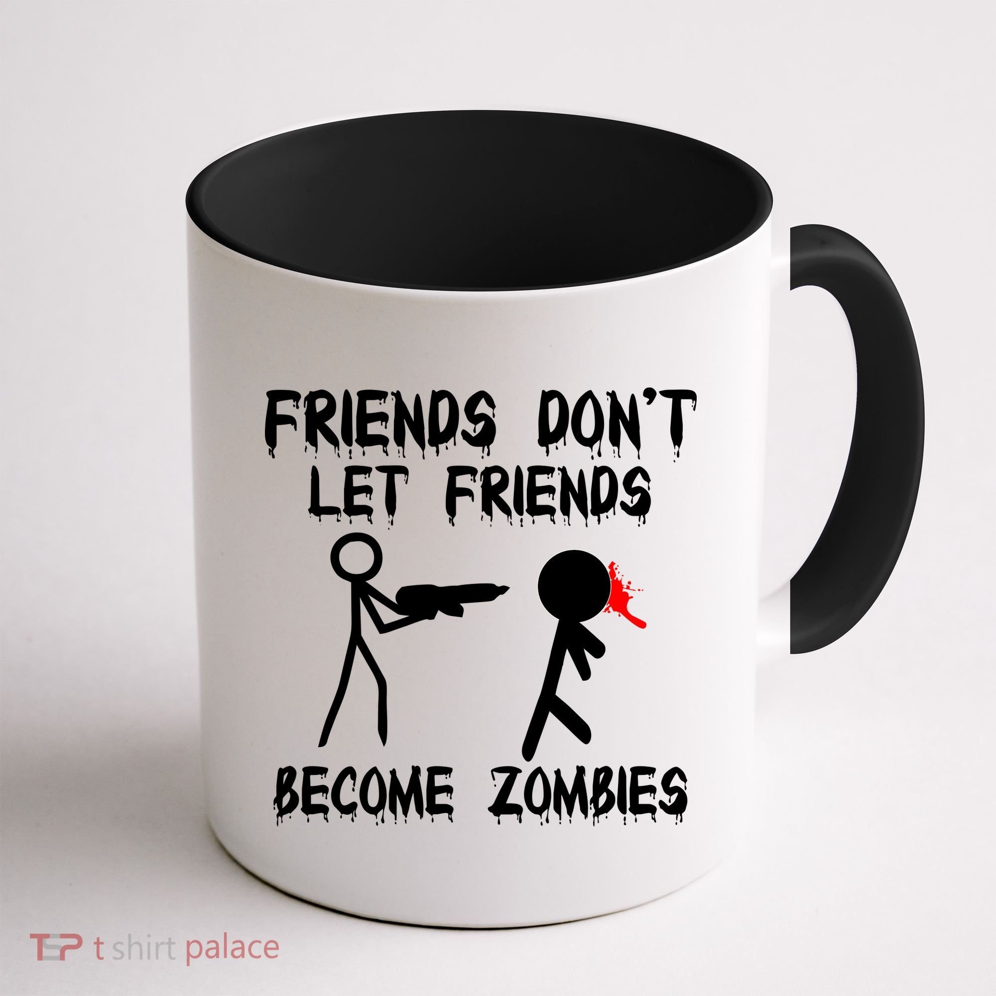Friends Don't Let Friends Become Zombies Coffee Mug