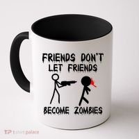 Friends Don't Let Friends Become Zombies Coffee Mug thumb 0