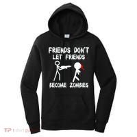 Friends Don't Let Friends Become Zombies Women's Hoodie thumb 0