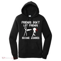 Friends Don't Let Friends Become Zombies Women's Hoodie thumb 0