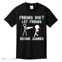 Friends Don't Let Friends Become Zombies Kids T-Shirt thumb 0