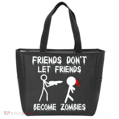 Friends Don't Let Friends Become Zombies Tote Bag