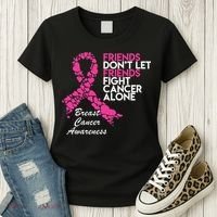 Friends Don't let Friends Fight Breast Cancer Alone Women's T-Shirt thumb 3
