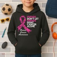 Friends Don't let Friends Fight Breast Cancer Alone Kids Hoodie thumb 2