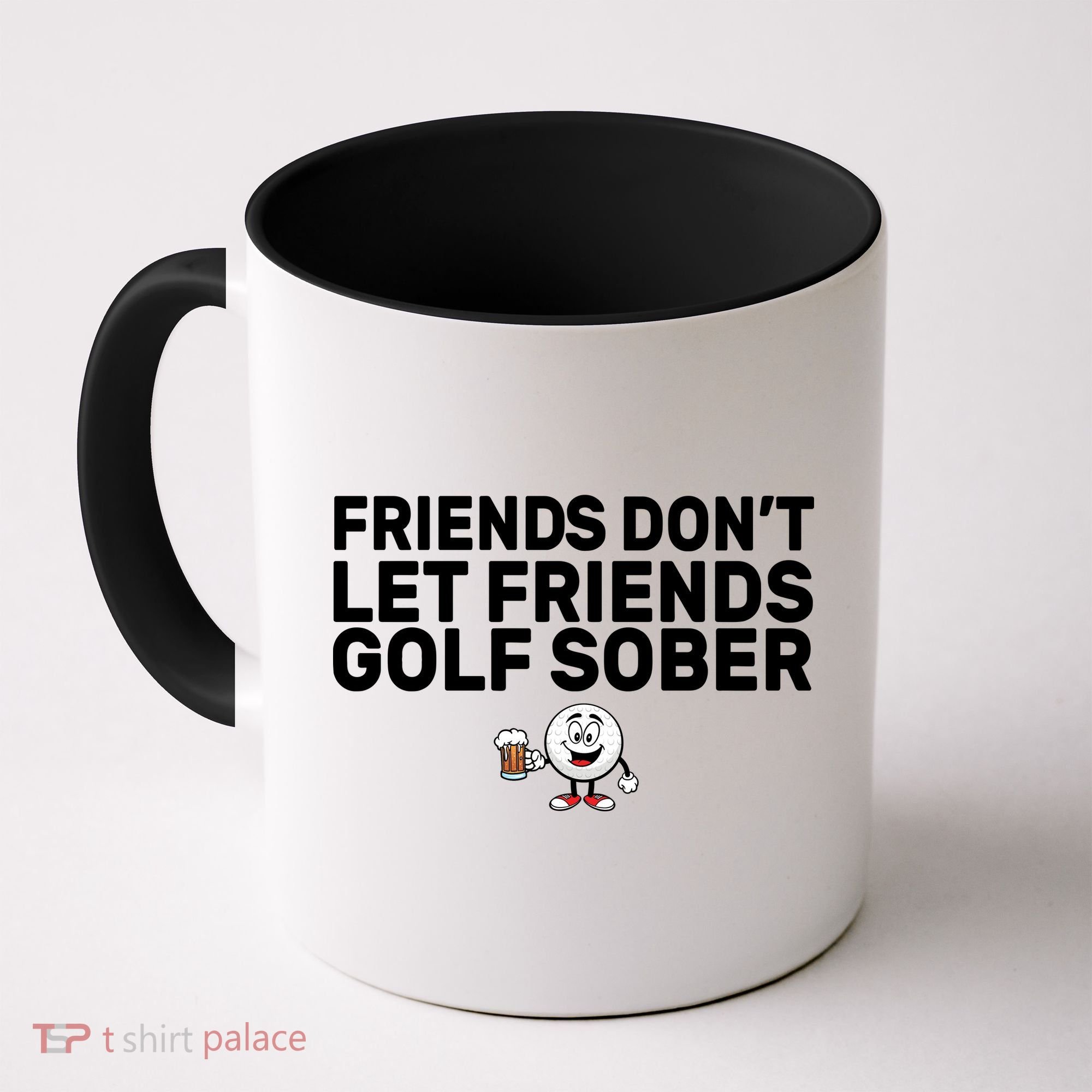 Friends Don't Let Friends Golf Sober Coffee Mug